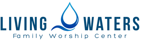 Living Waters Family Worship Center